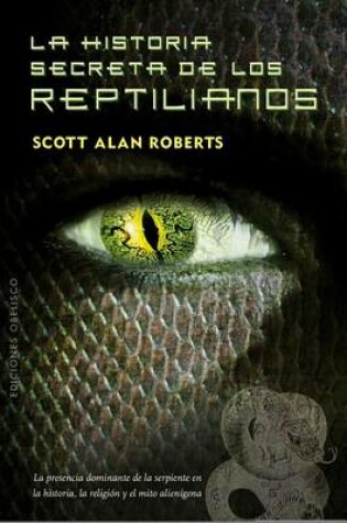 Cover of La Historia Secreta de los Reptilianos