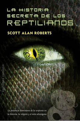 Book cover for La Historia Secreta de los Reptilianos