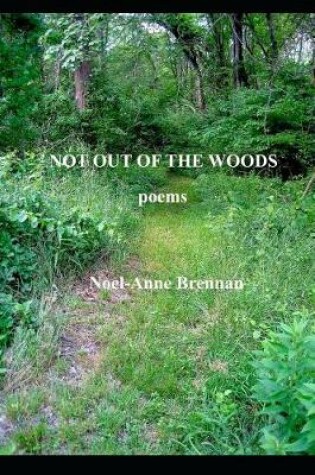 Cover of Not Out Of The Woods