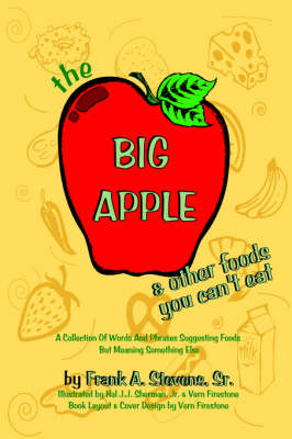 Book cover for The Big Apple and Other Food You Can't Eat