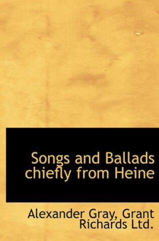 Cover of Songs and Ballads Chiefly from Heine