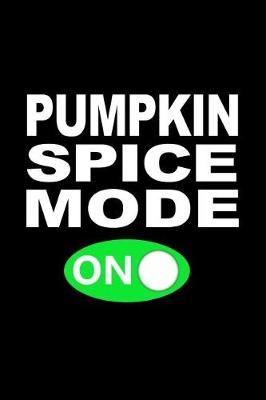 Book cover for Pumpkin Spice Mode on