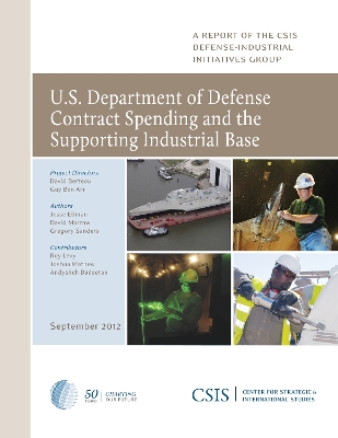 Book cover for U.S. Department of Defense Contract Spending and the Supporting Industrial Base