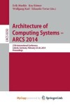 Book cover for Architecture of Computing Systems -- Arcs 2014