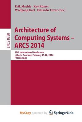 Book cover for Architecture of Computing Systems -- Arcs 2014