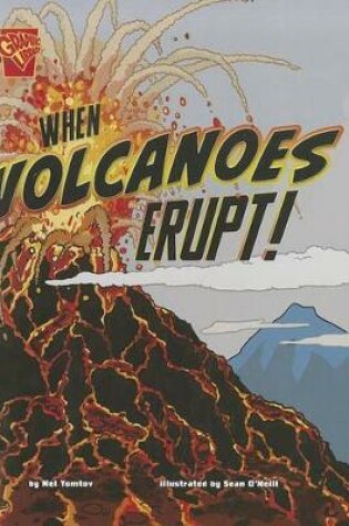 Cover of When Volcanoes Erupt (Adventures in Science)