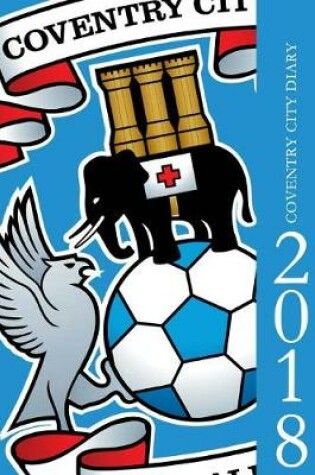 Cover of Coventry City Diary 2018