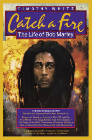 Cover of Catch a Fire: The Life of Bob Marley