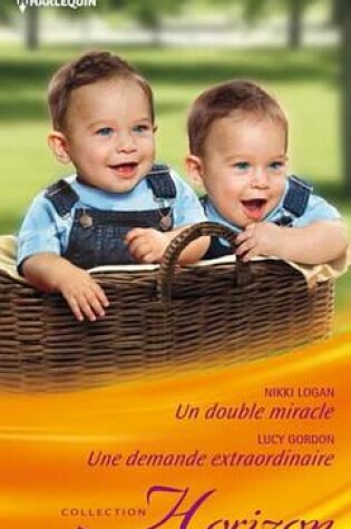 Cover of Un Double Miracle - Une Demande Extraordinaire