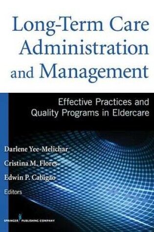 Cover of Long-Term Care Administration and Management