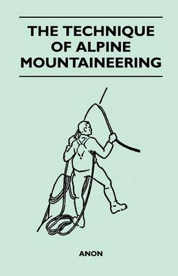 Book cover for The Technique of Alpine Mountaineering