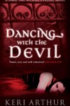 Book cover for Dancing With The Devil