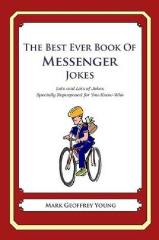 Cover of The Best Ever Book of Messenger Jokes