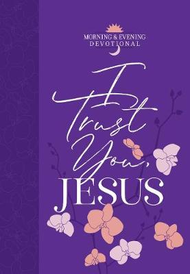 Book cover for I Trust You, Jesus