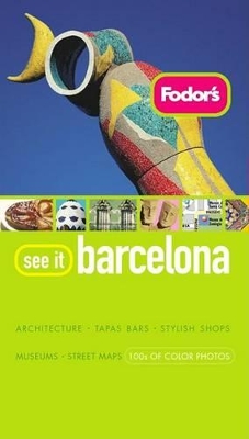 Cover of Fodor's See It Barcelona, 2nd Edition