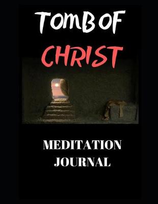 Book cover for Tomb of Christ (Meditation Journal)