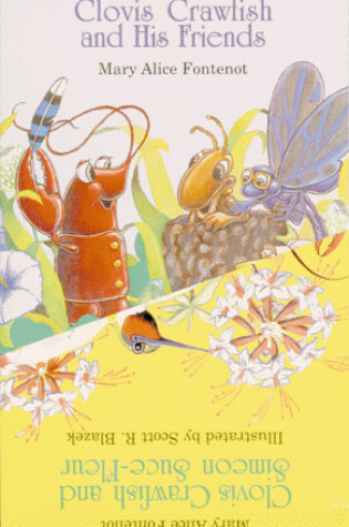 Cover of Clovis Crawfish and His Friends/Clovis Crawfish and Simeon Suce-fleur