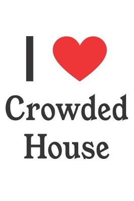 Book cover for I Love Crowded House