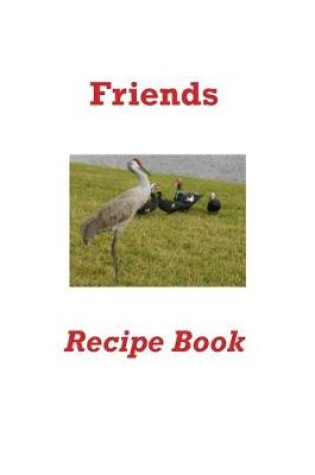 Cover of Friends Recipe Book