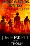 Book cover for American Demon Hunters - Denver, Colorado