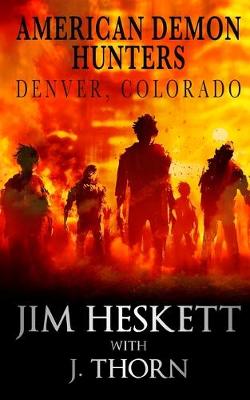 Cover of American Demon Hunters - Denver, Colorado