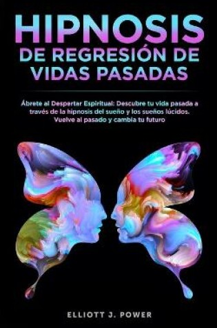 Cover of Hipnosis De Regresion de Vidas Pasadas