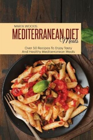 Cover of Mediterranean Diet Meals