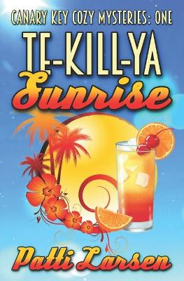 Book cover for Te-Kill-Ya Sunrise