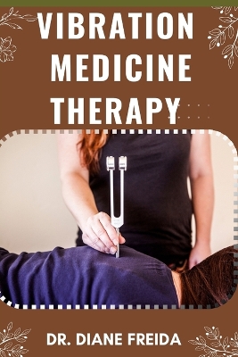 Book cover for Vibration Medicine Therapy