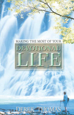 Book cover for Making the Most of Your Devotional Life