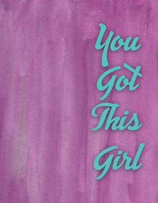 Book cover for You Got This Girl