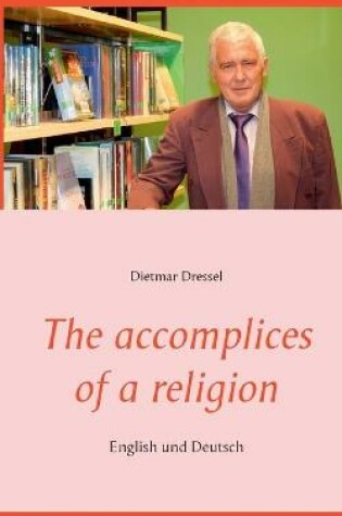 Cover of The accomplices of a religion