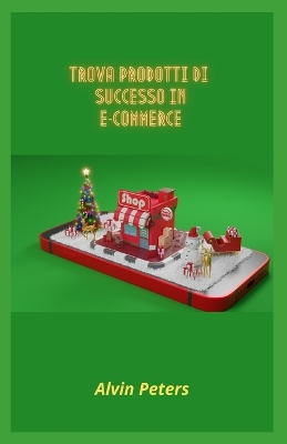 Book cover for Trova Prodotti Di Successo in E-Commerce