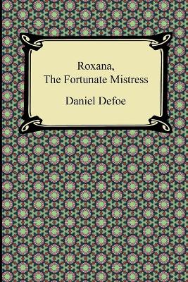 Book cover for Roxana, the Fortunate Mistress
