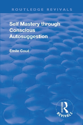 Cover of Revival: Self Mastery Through Conscious Autosuggestion (1922)