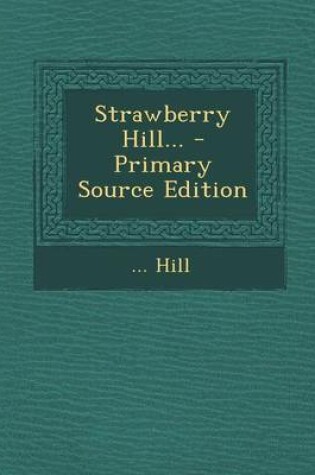 Cover of Strawberry Hill...