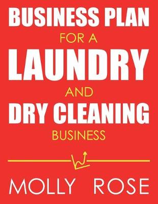 Book cover for Business Plan For A Laundry And Dry Cleaning Business