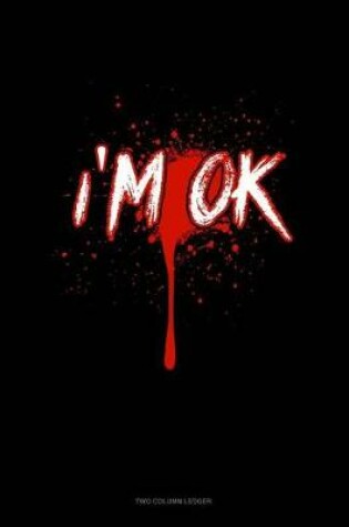 Cover of I'm Ok