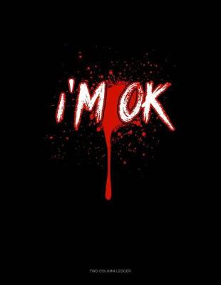 Cover of I'm Ok