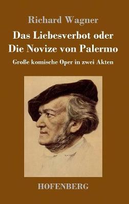 Book cover for Das Liebesverbot oder Die Novize von Palermo