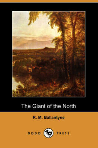 Cover of The Giant of the North (Dodo Press)