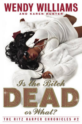 Book cover for Is the Bitch Dead, or What?