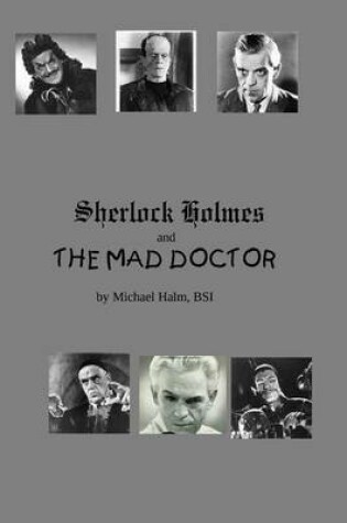 Cover of Sherlock Holmes and the Mad Doctor