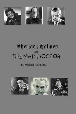 Book cover for Sherlock Holmes and the Mad Doctor
