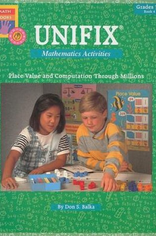 Cover of Unifix Mathematics Activities, Book 4, Grades 3-6