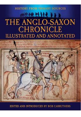 Book cover for Anglo-Saxon Chronicle: Illustrated and Annotated