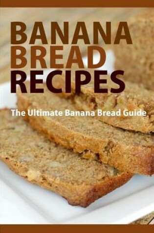 Cover of Banana Bread Recipes