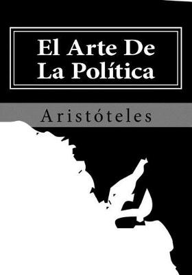 Book cover for El Arte De La Politica