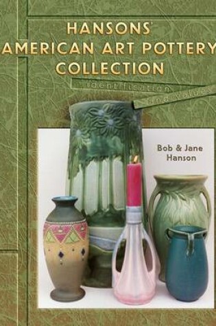 Cover of Hansons' American Art Pottery Collection