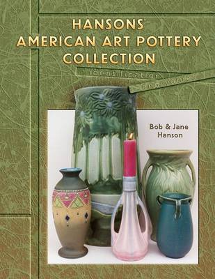 Book cover for Hansons' American Art Pottery Collection